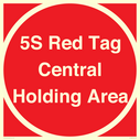 5s-red-tag-central-holding-area-~